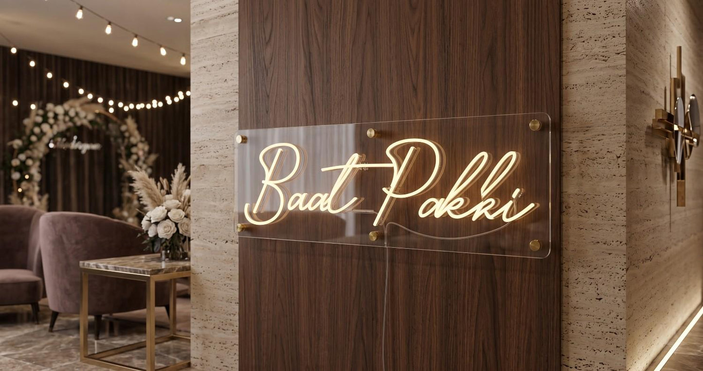 Baat Pakki Neon Sign
