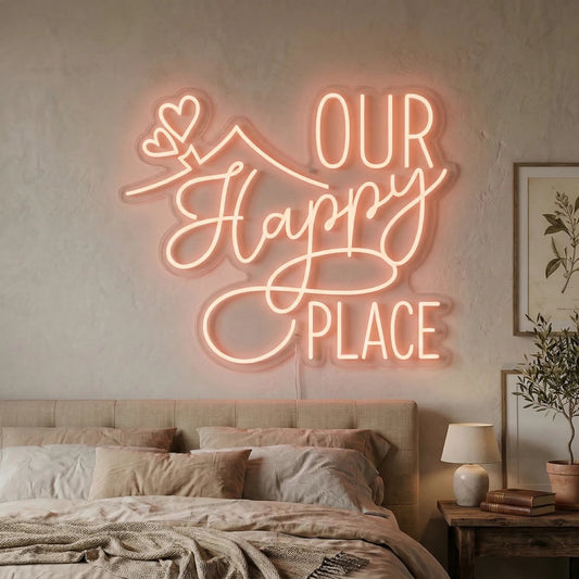 Our Happy Place Neon Sign